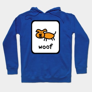 Self Portrait of Puppy Dog Woof Sign Hoodie